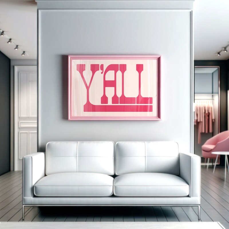 Y'all Typography Poster Gift for Girl Hot Pink Western Wall Art Gift for Her Birthday Southern Wall Art Boho Decor Pink Yall Means All Print